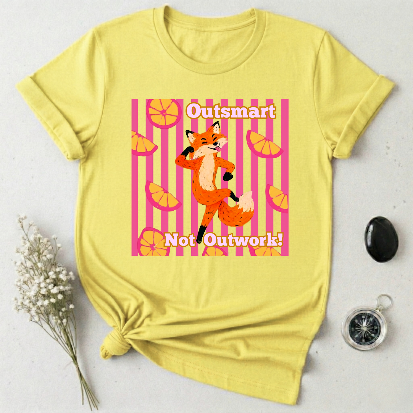 Outsmart, Not Outwork! T-Shirt