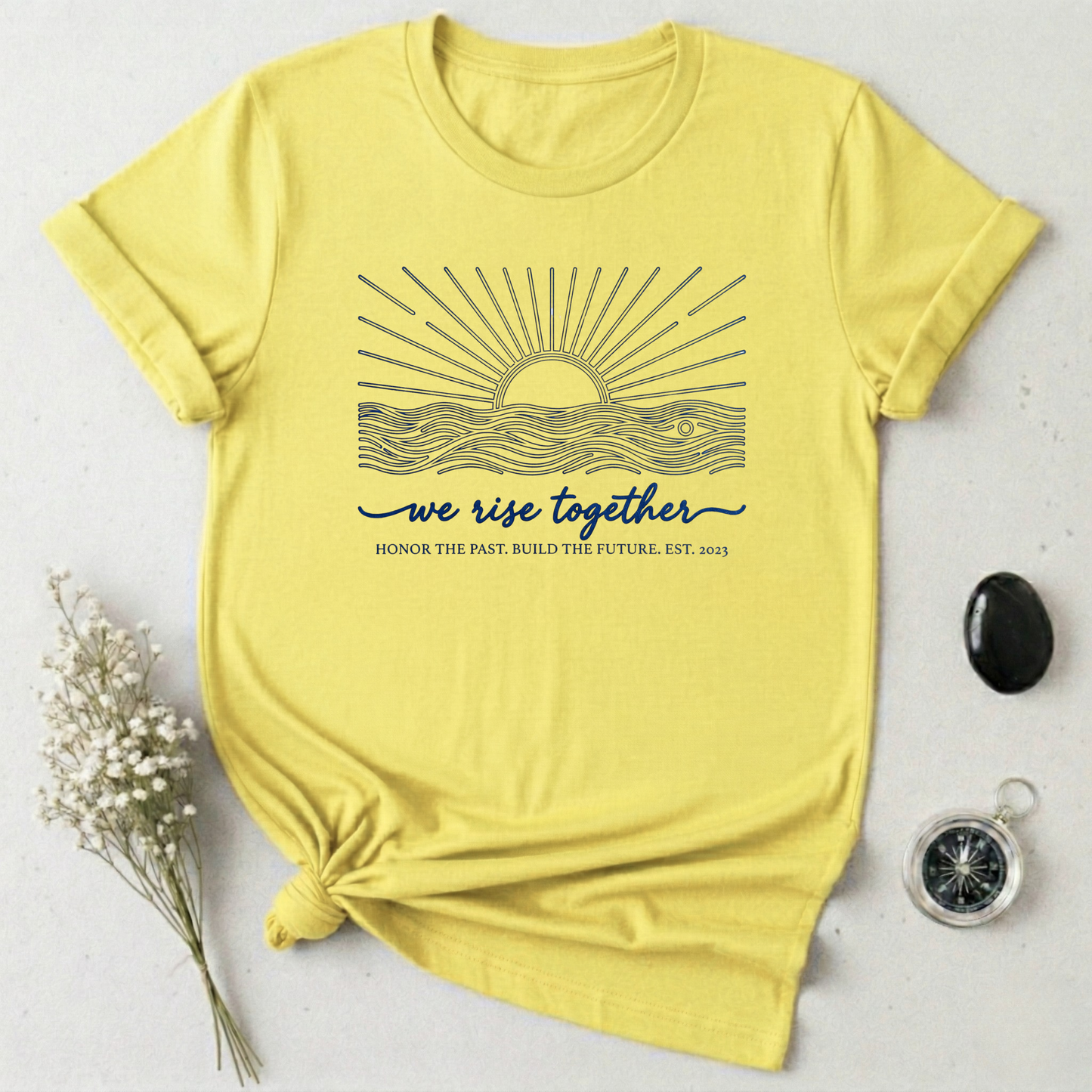 We Rise Together T-Shirt