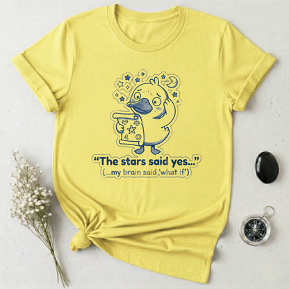 The Stars Said Yes T-Shirt