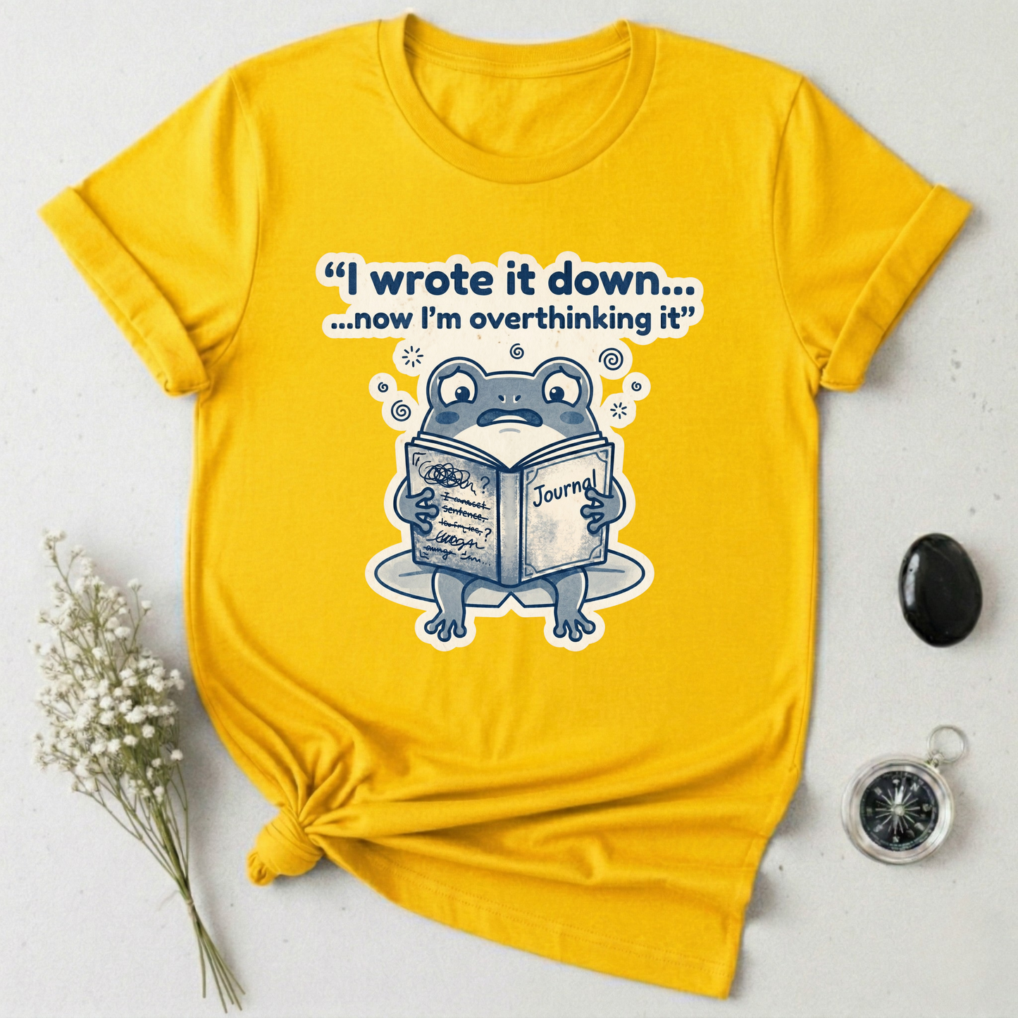 I Wrote It Down... T-Shirt