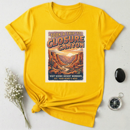 Trip To Closure Canyon T-Shirt