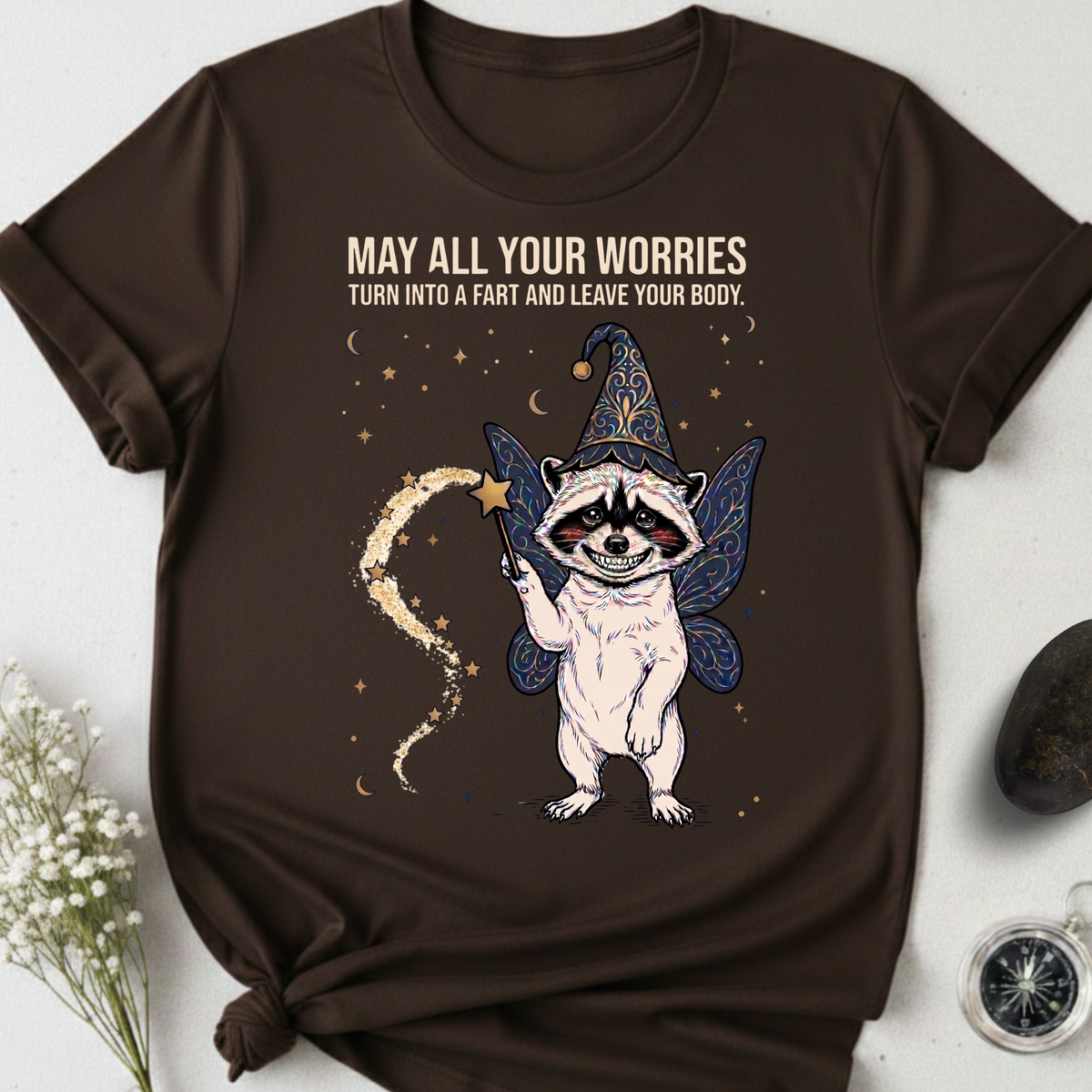 May All Your Worries Leave Your Body T-Shirt