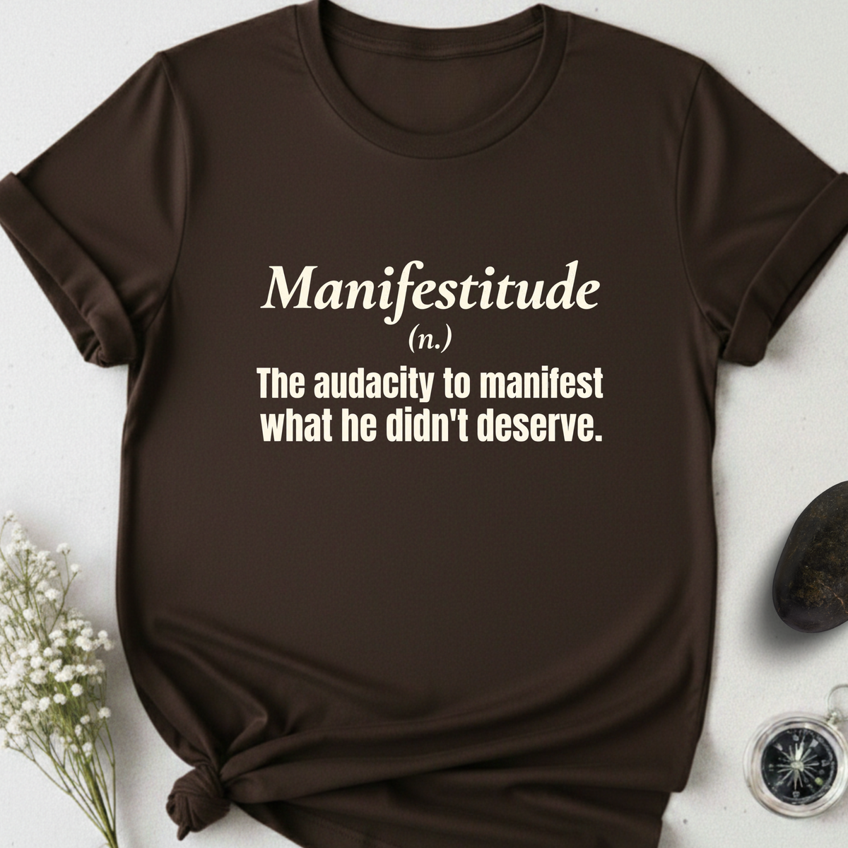 Manifestitude T-Shirt