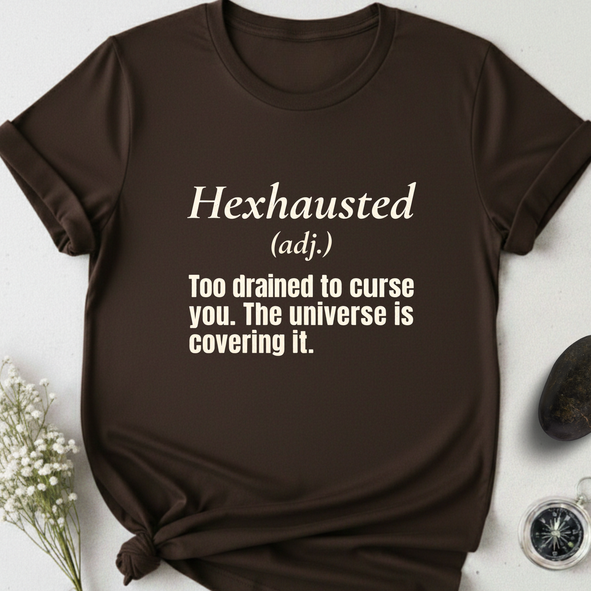 Hexhausted T-Shirt