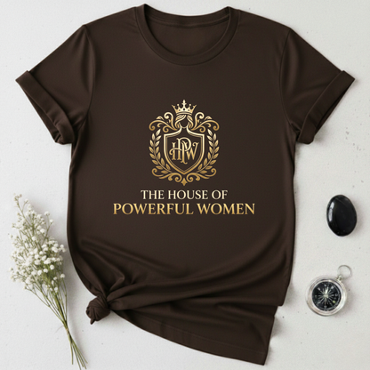 The House of Powerful Women T-Shirt