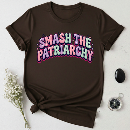 Smash The Patriarchy - 1 T-Shirt