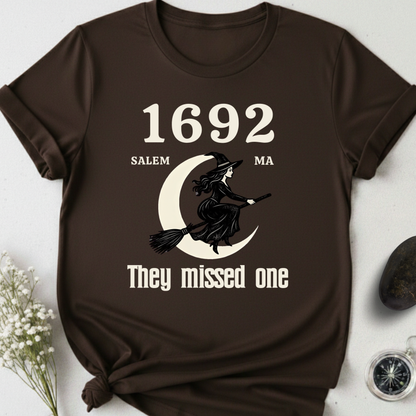 Salem 1692 - They Missed One T-Shirt