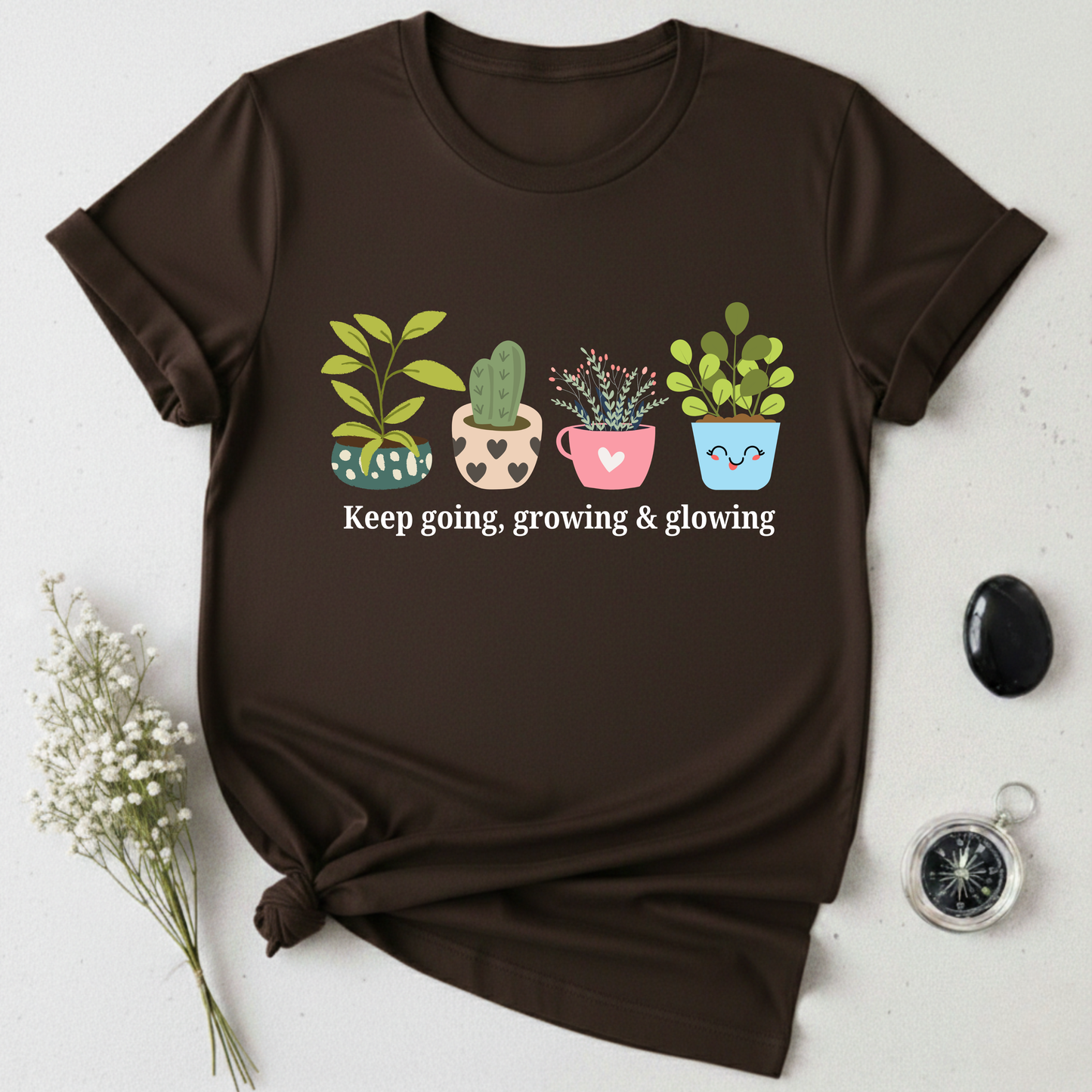 Keep Going, Growing, and Glowing T-Shirt