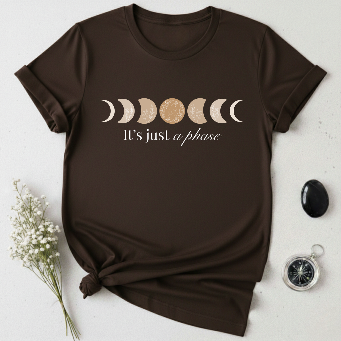 It's Just a Phase T-Shirt