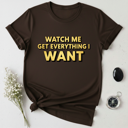 Watch Me Win T-Shirt