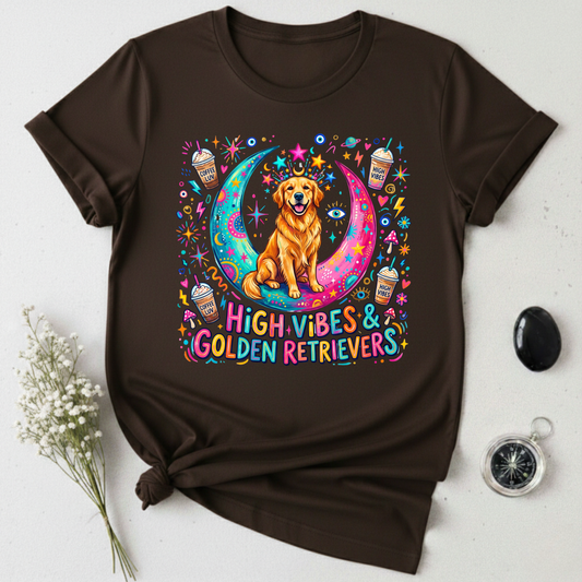 High Vibes & Golden Retrievers T-Shirt