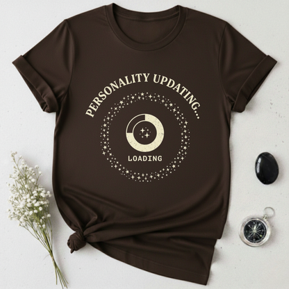 Personality UpdatingT-Shirt