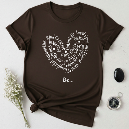 Be... T-Shirt