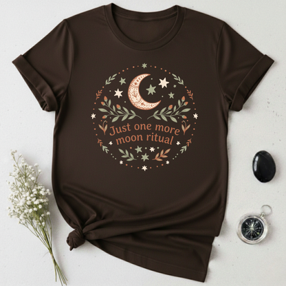 Just One More Noon Ritual T-Shirt