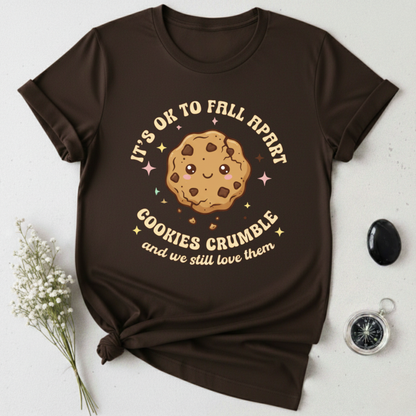 It's OK to Fall Apart T-Shirt
