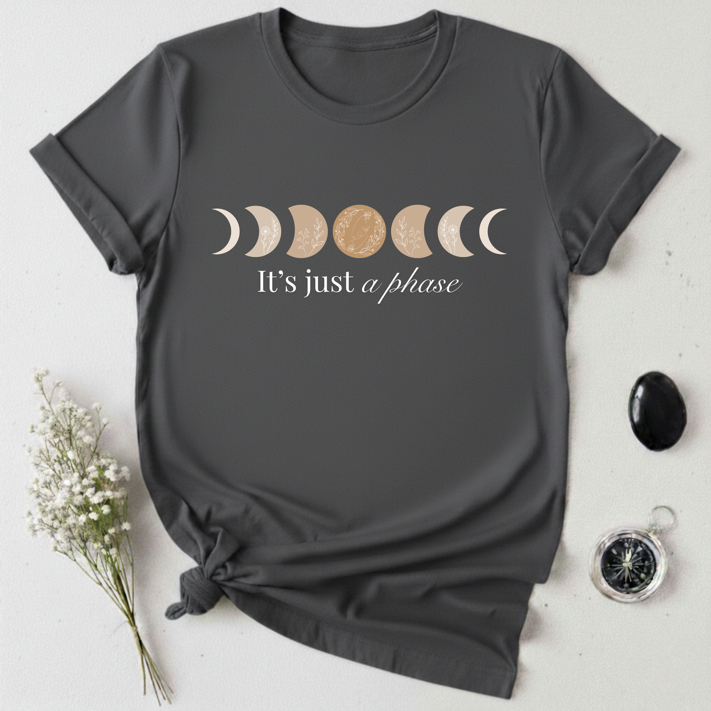 It's Just a Phase T-Shirt
