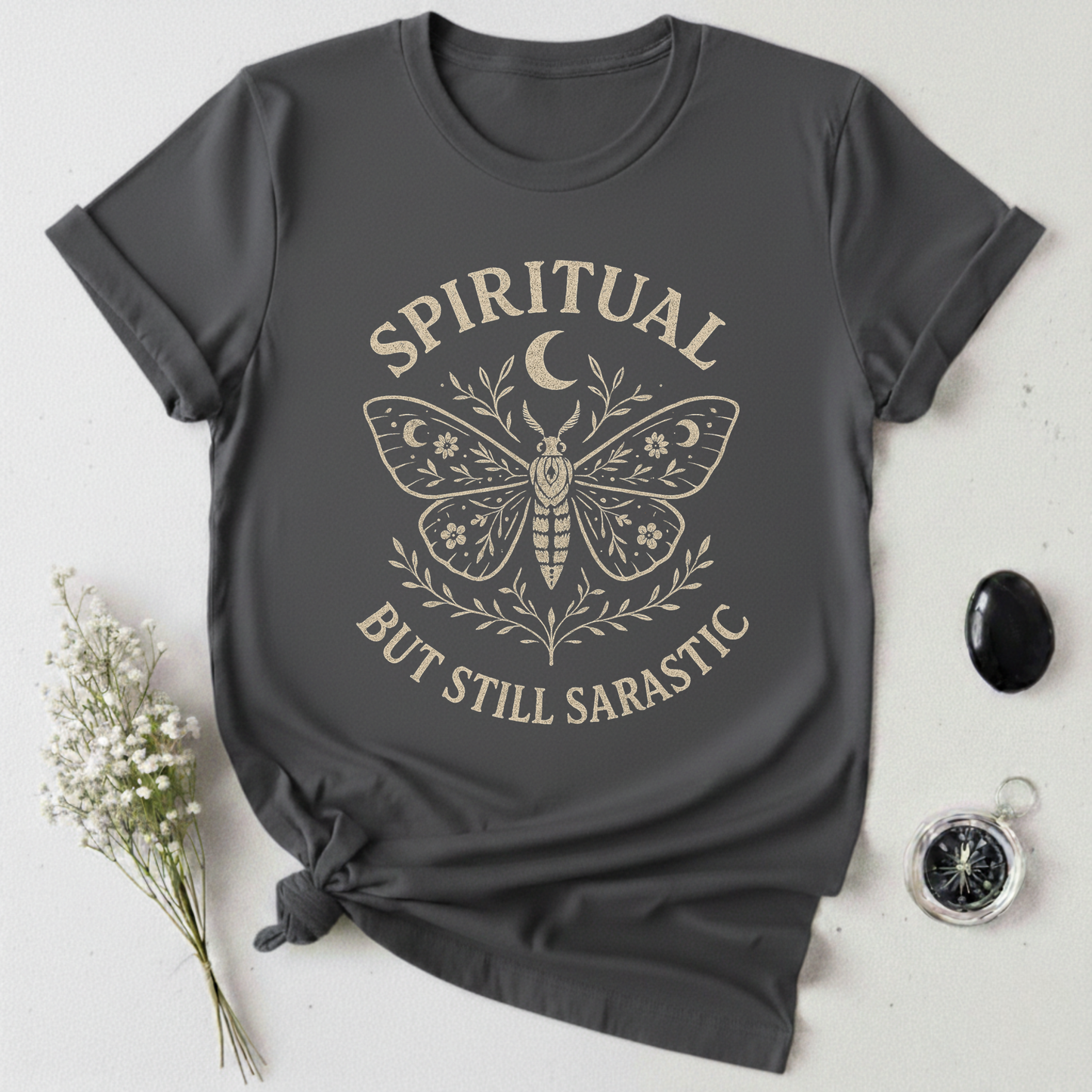 Spiritual But Still Sarcastic T-Shirt