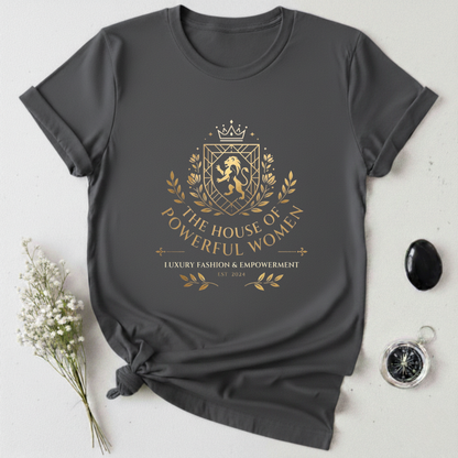 The House of Powerful Women 2 T-Shirt
