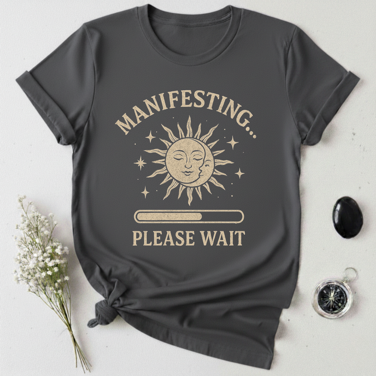 Manifesting, Please Wait T-Shirt
