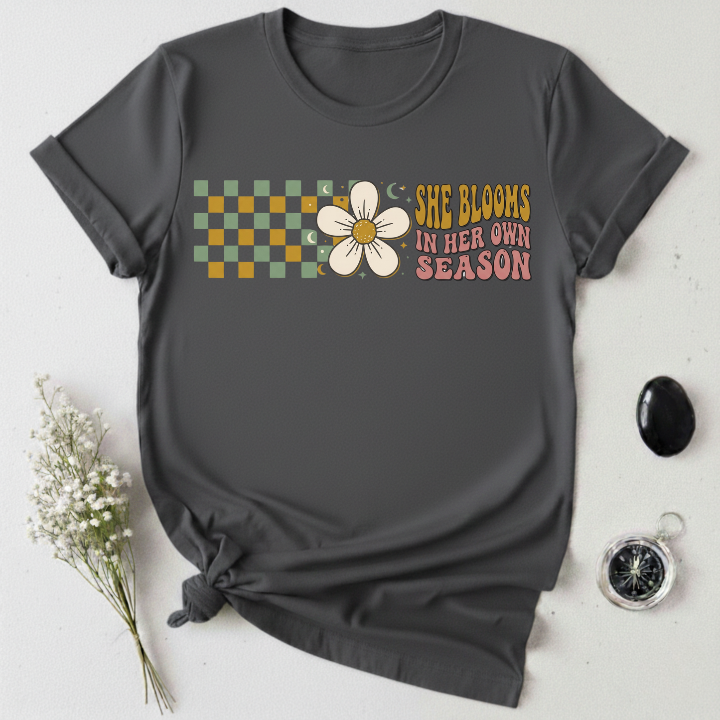 She Blooms In Her Own Season T-Shirt