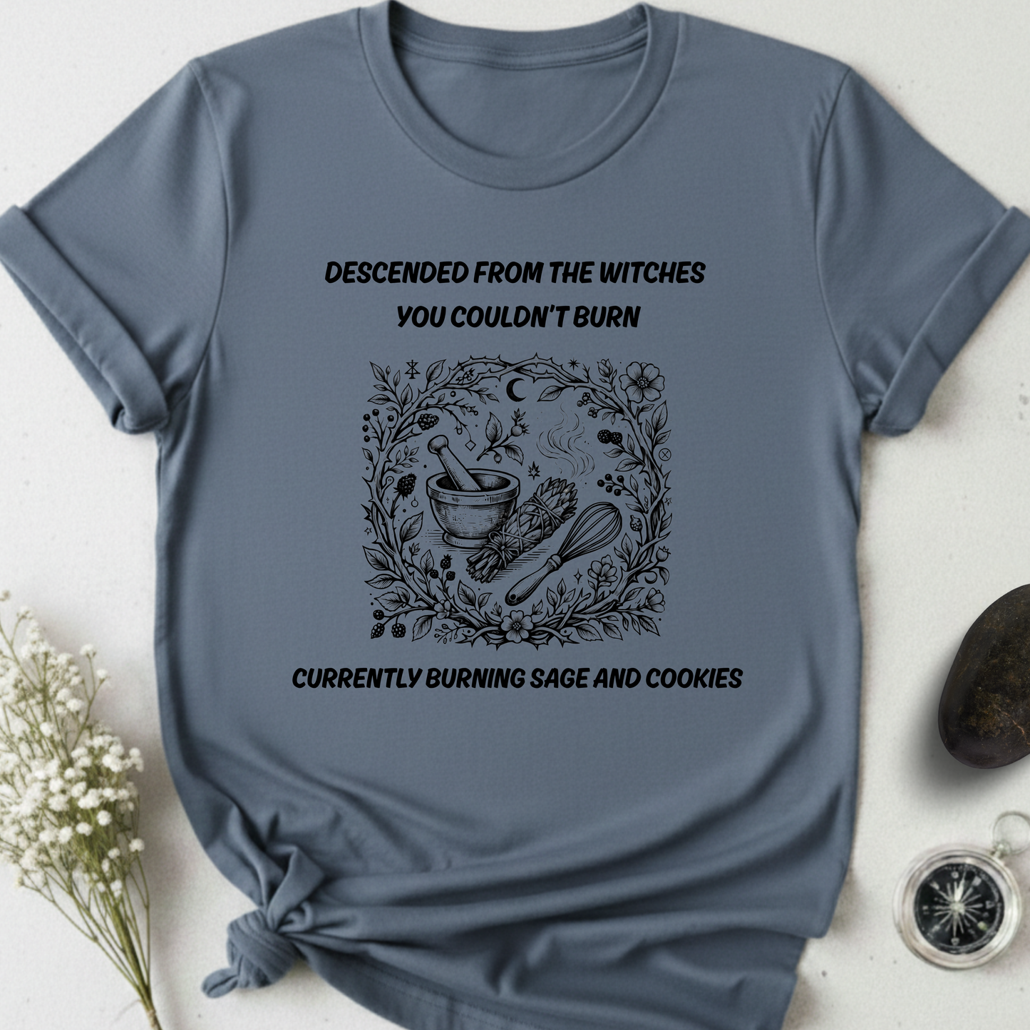Descended From Witches T-Shirt