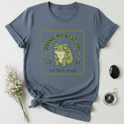 Doing my Best 😅 T-Shirt
