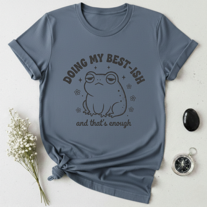 Doing My Best-ish T-Shirt