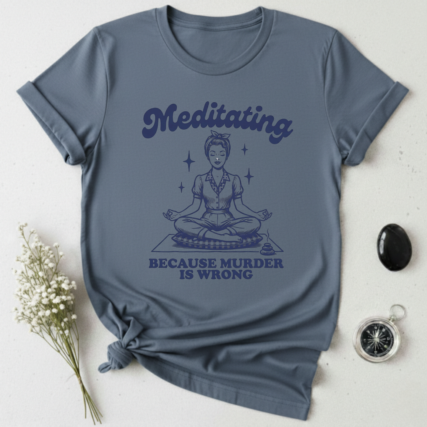 Namaste (Or else) T-Shirt