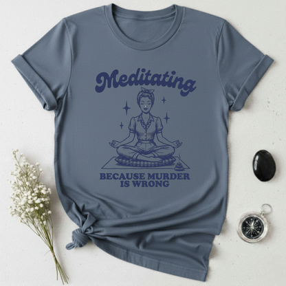 Namaste (Or else) T-Shirt