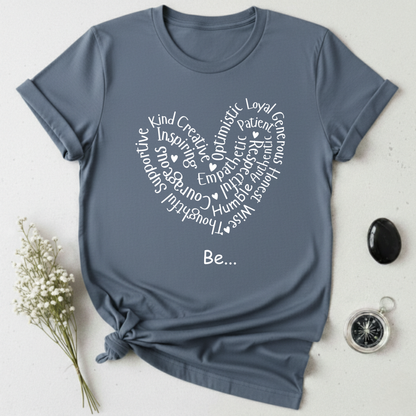 Be... T-Shirt