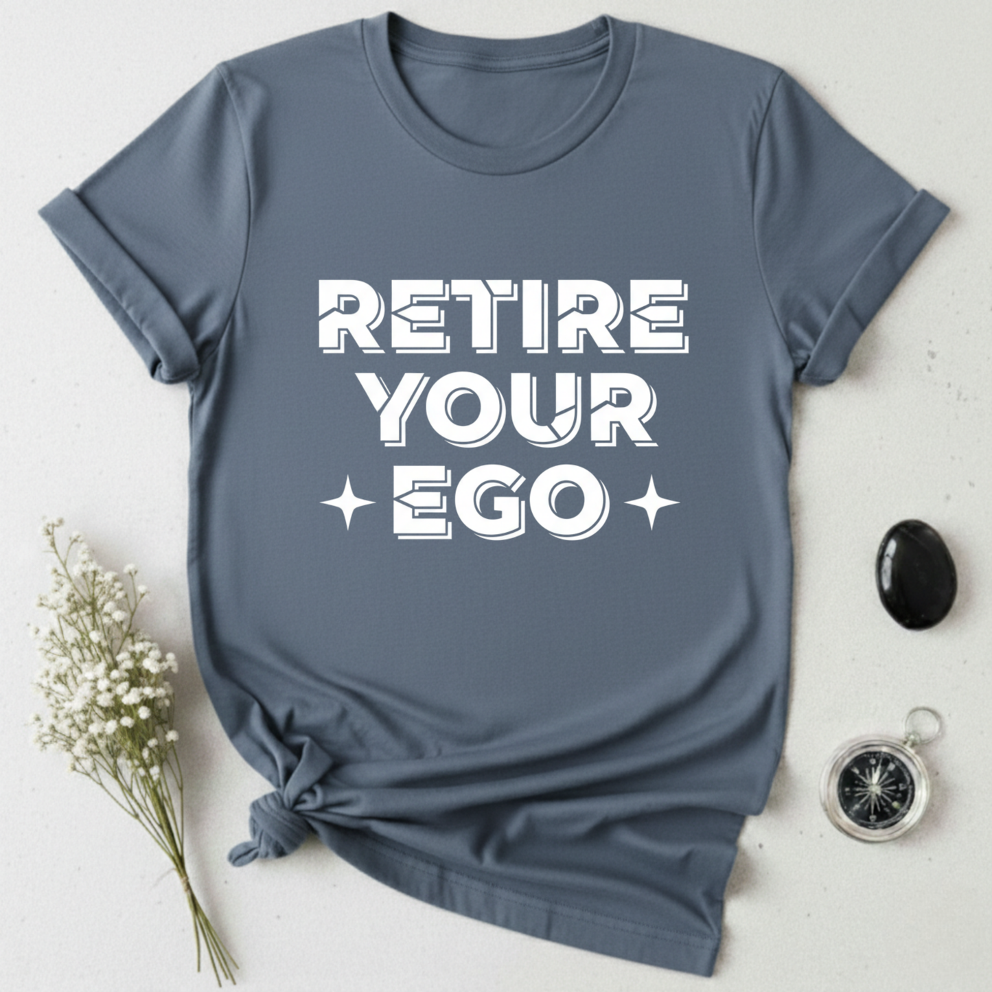 Retire Your Ego T-Shirt