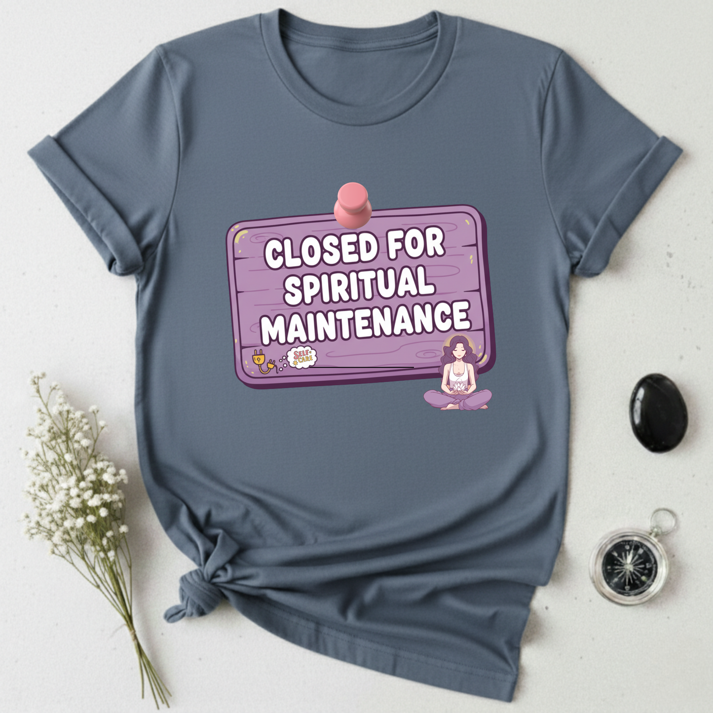 Closed for Spiritual Maintenance 2 T-Shirt