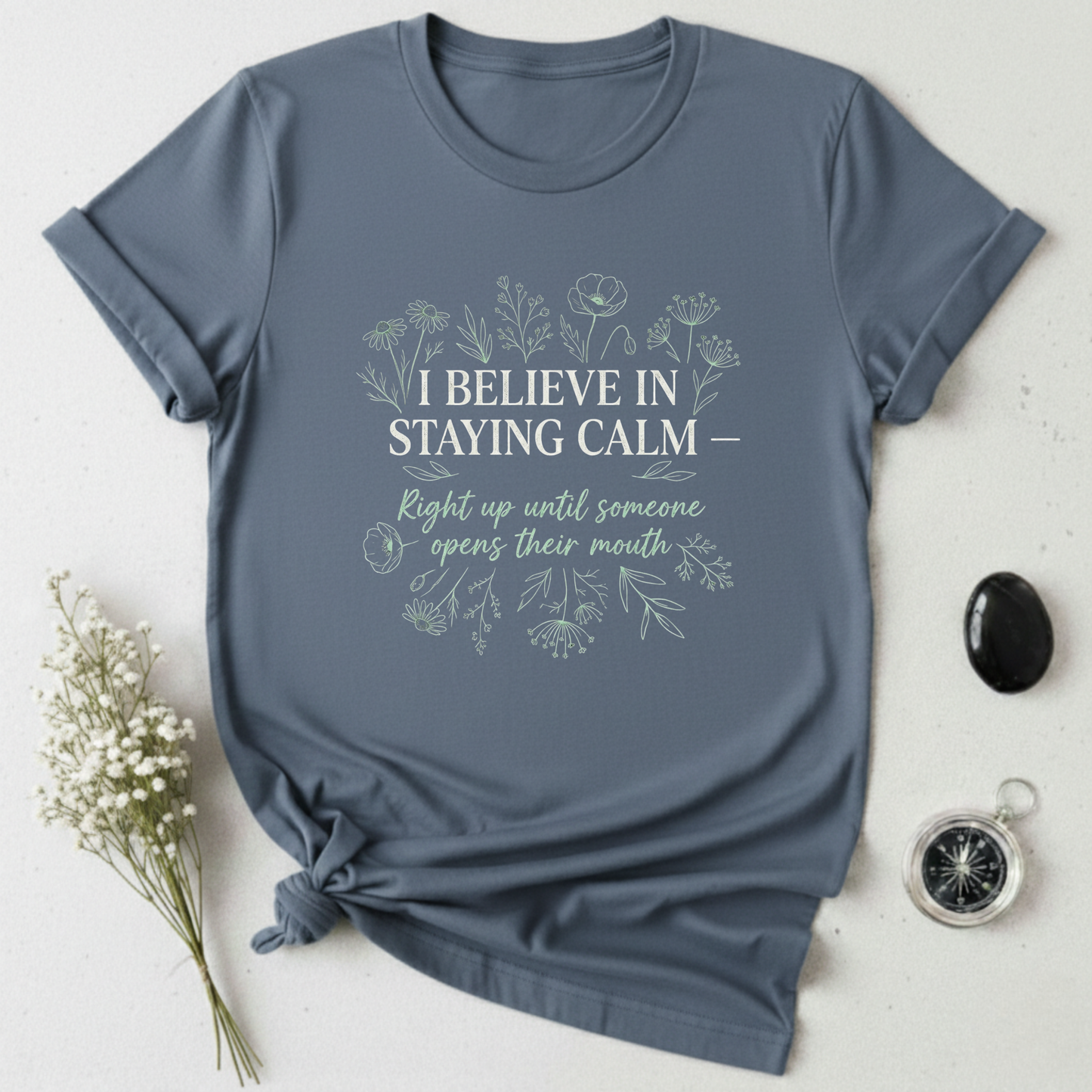 Calm ... Until T-Shirt