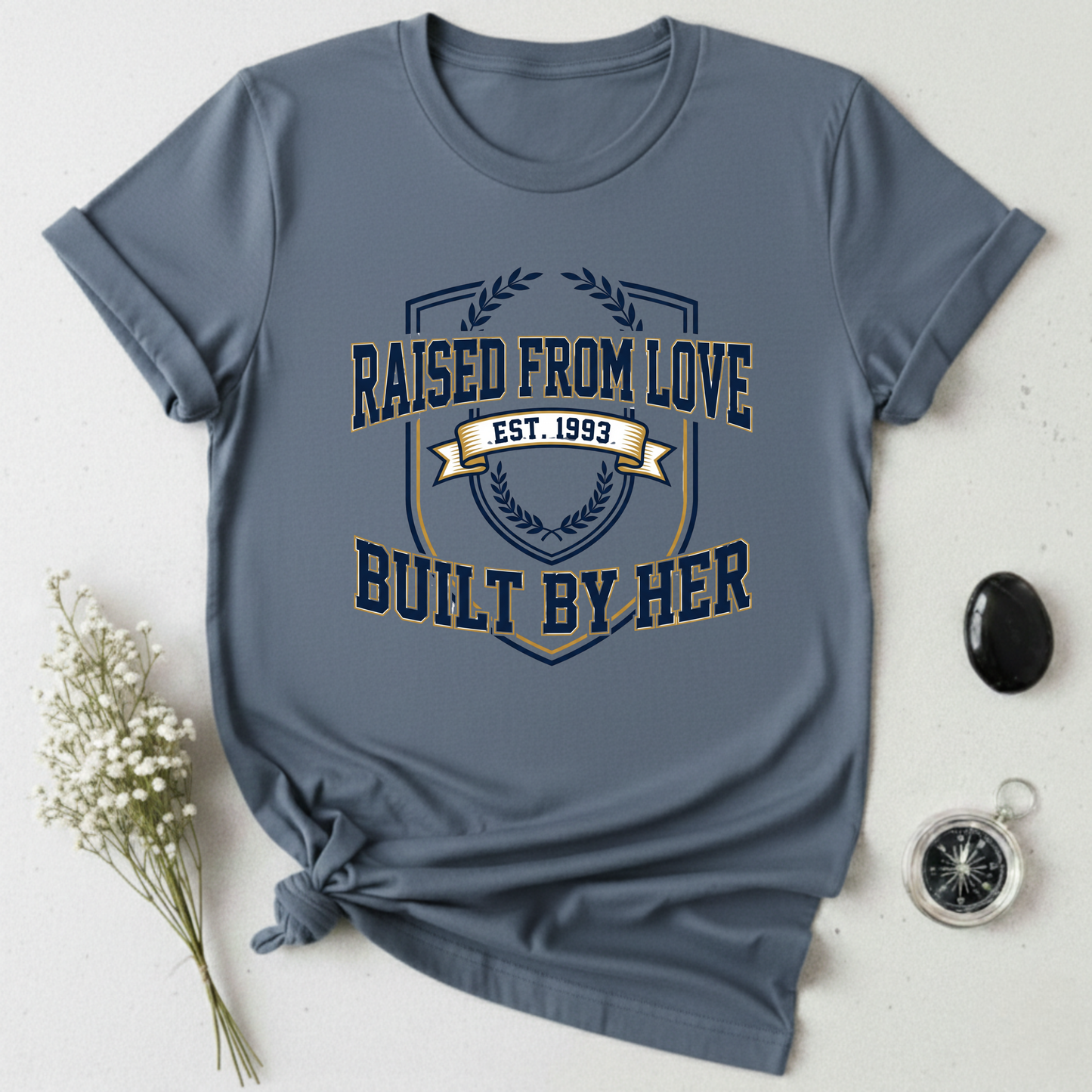 Raised from Love T-Shirt
