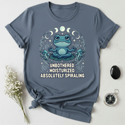 Unbothered, Moisturized, Spiraling T-Shirt