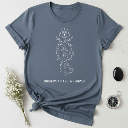 Intuition, Coffee & Canines T-Shirt