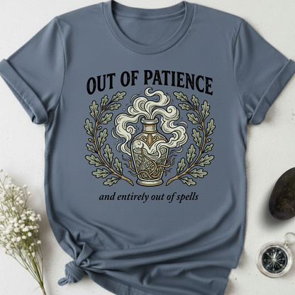 Out Of Patience T-Shirt