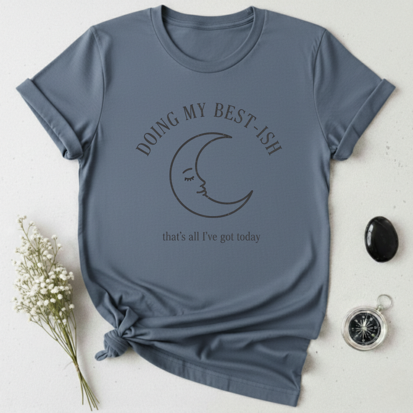 Doing my Best T-Shirt
