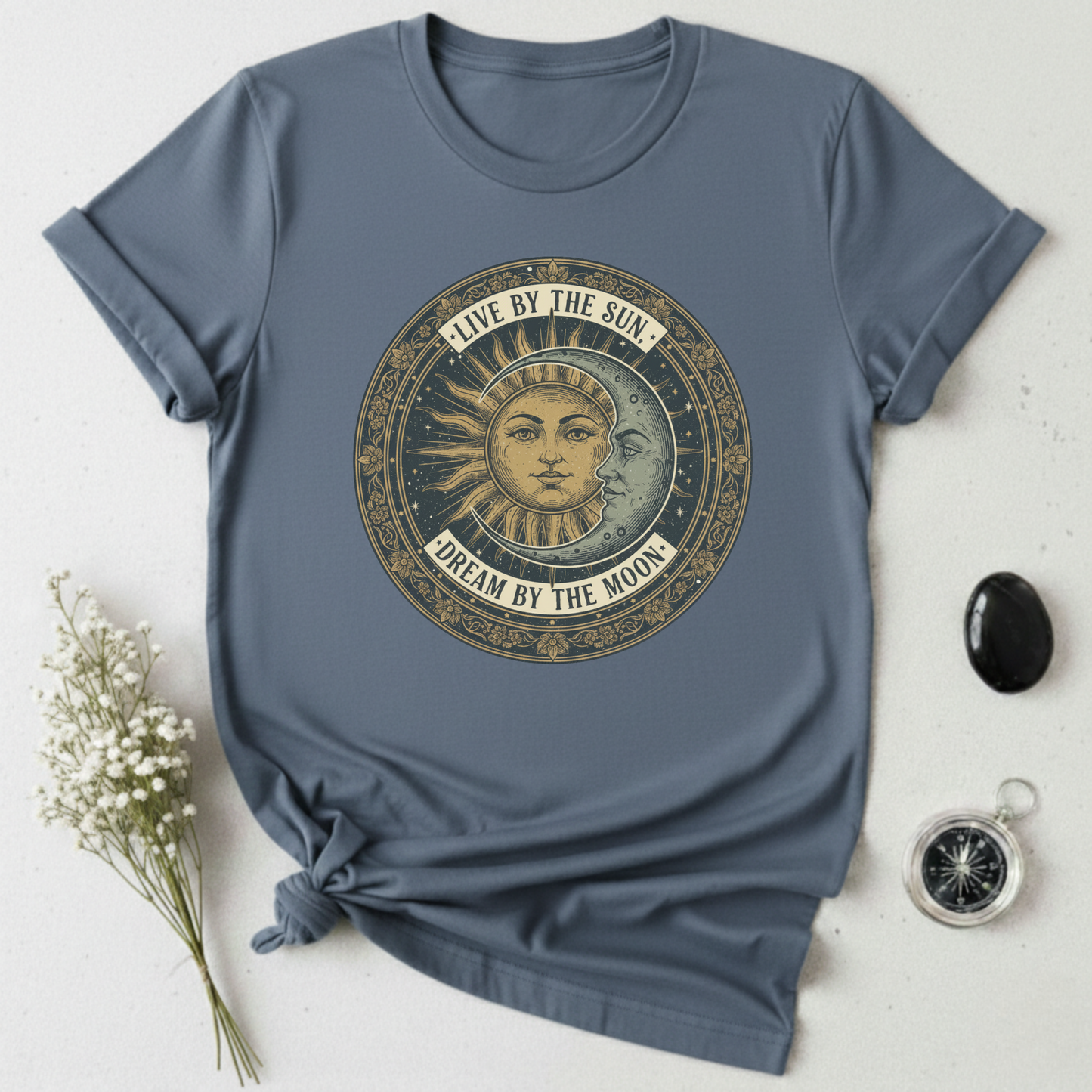 Live By The Sun - Dream By The Moon T-Shirt