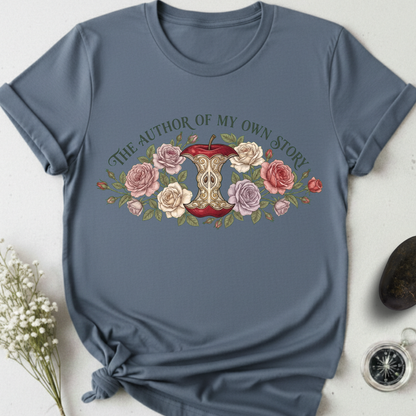 The Author Of My Own Story T-Shirt