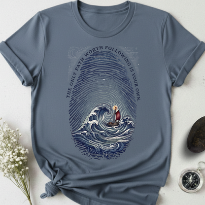 Follow Your Own Path T-Shirt