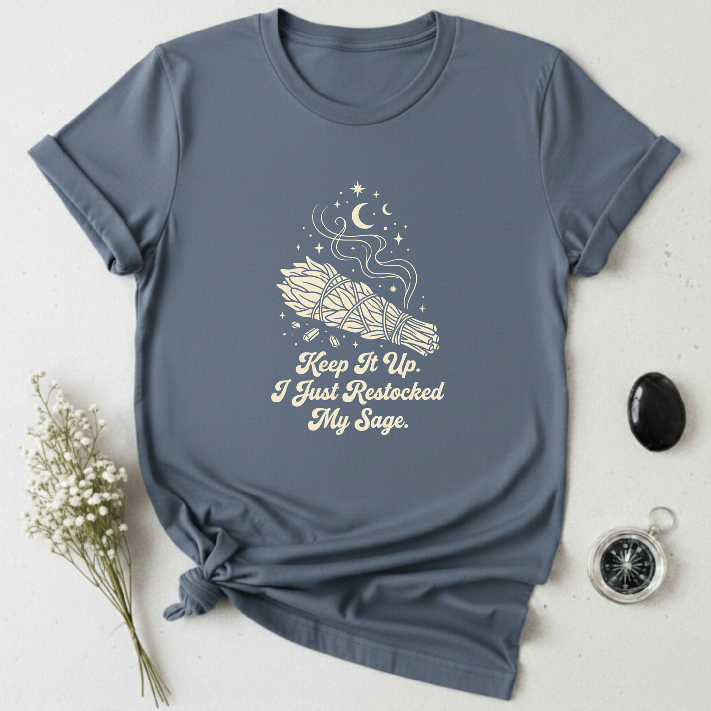 Just Restocked my Sage T-Shirt