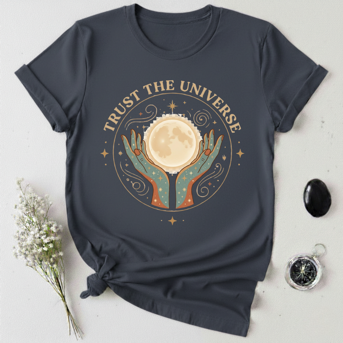Trust The Universe 2 T-Shirt