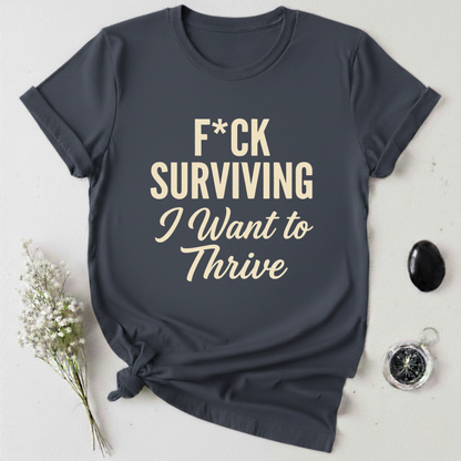 Thrive Mode T-Shirt