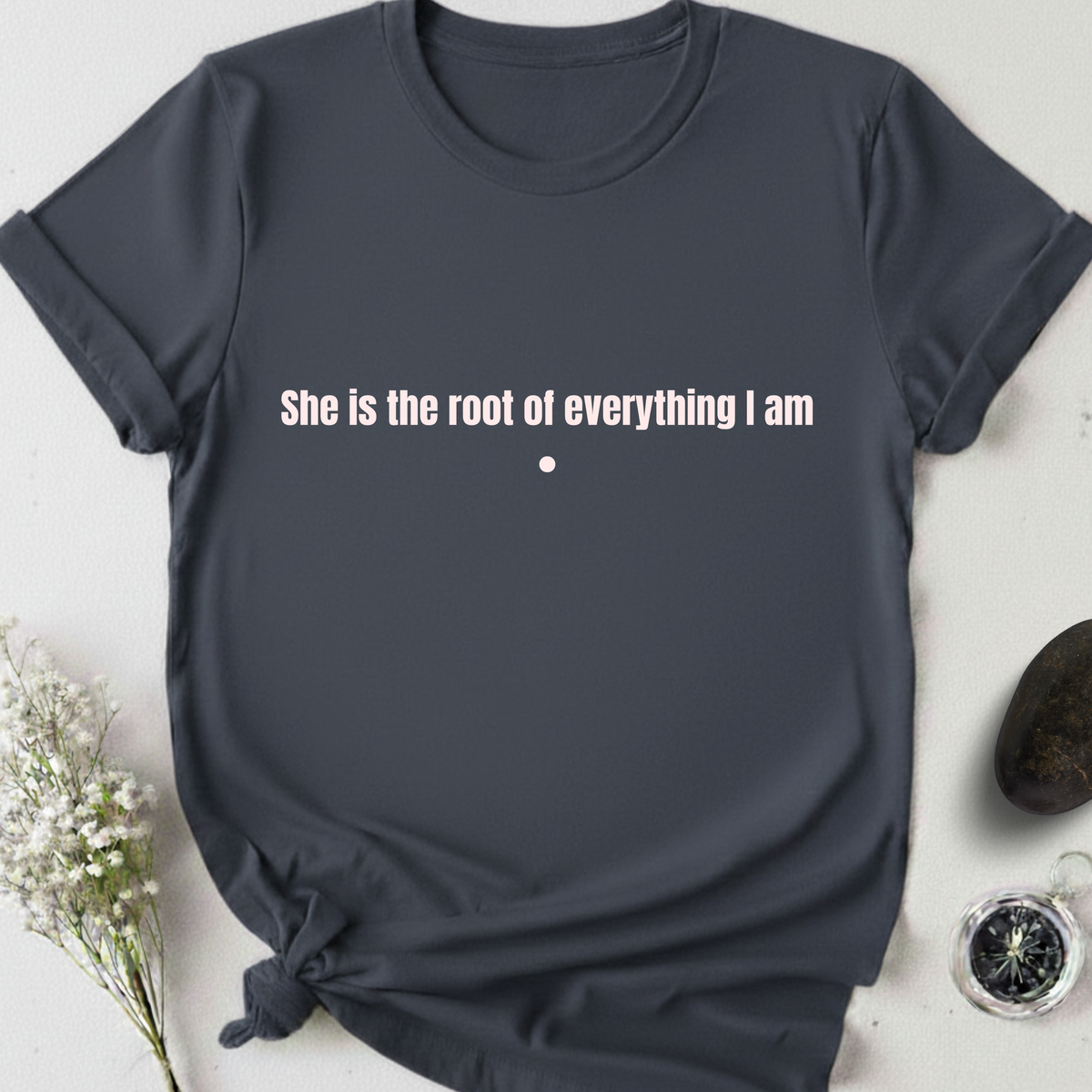She's My Root T-Shirt