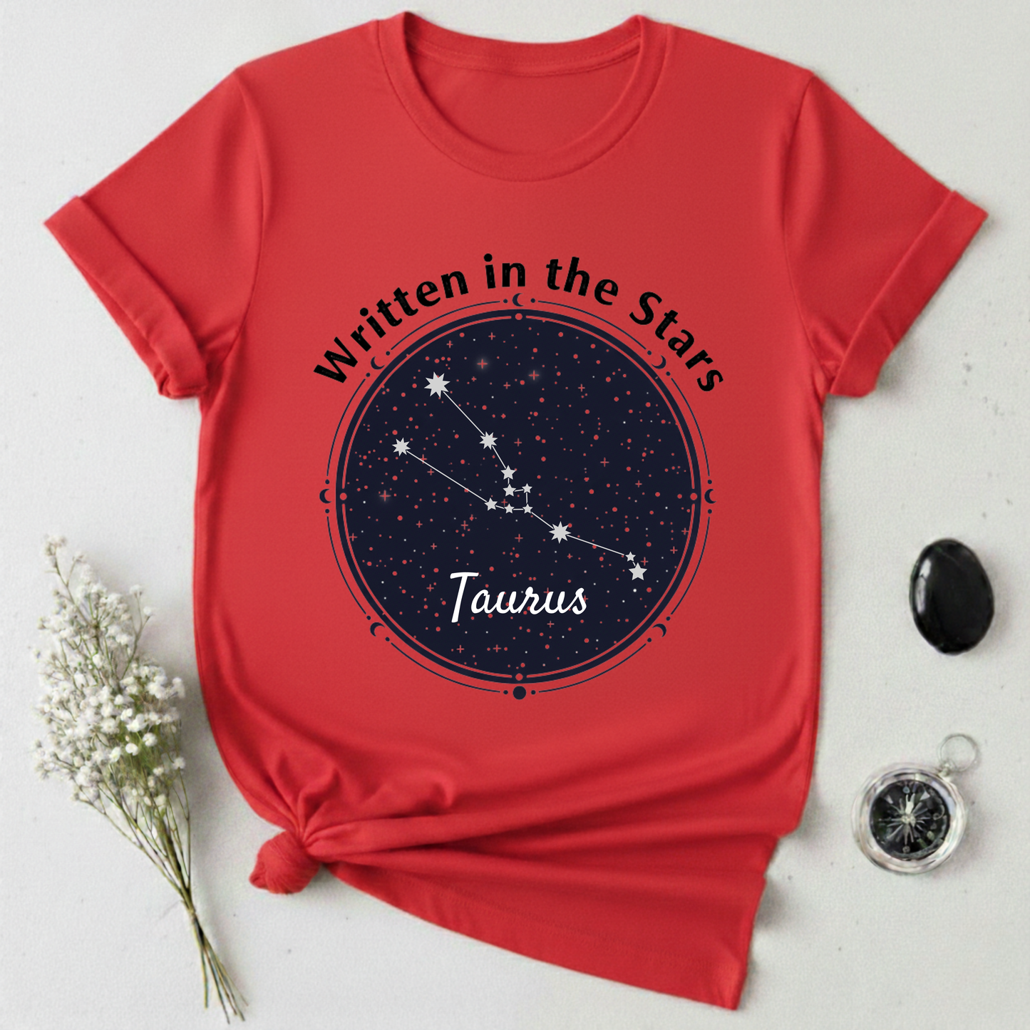 Written In The Stars - Taurus T-Shirt