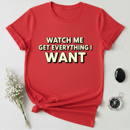 Watch Me Win T-Shirt