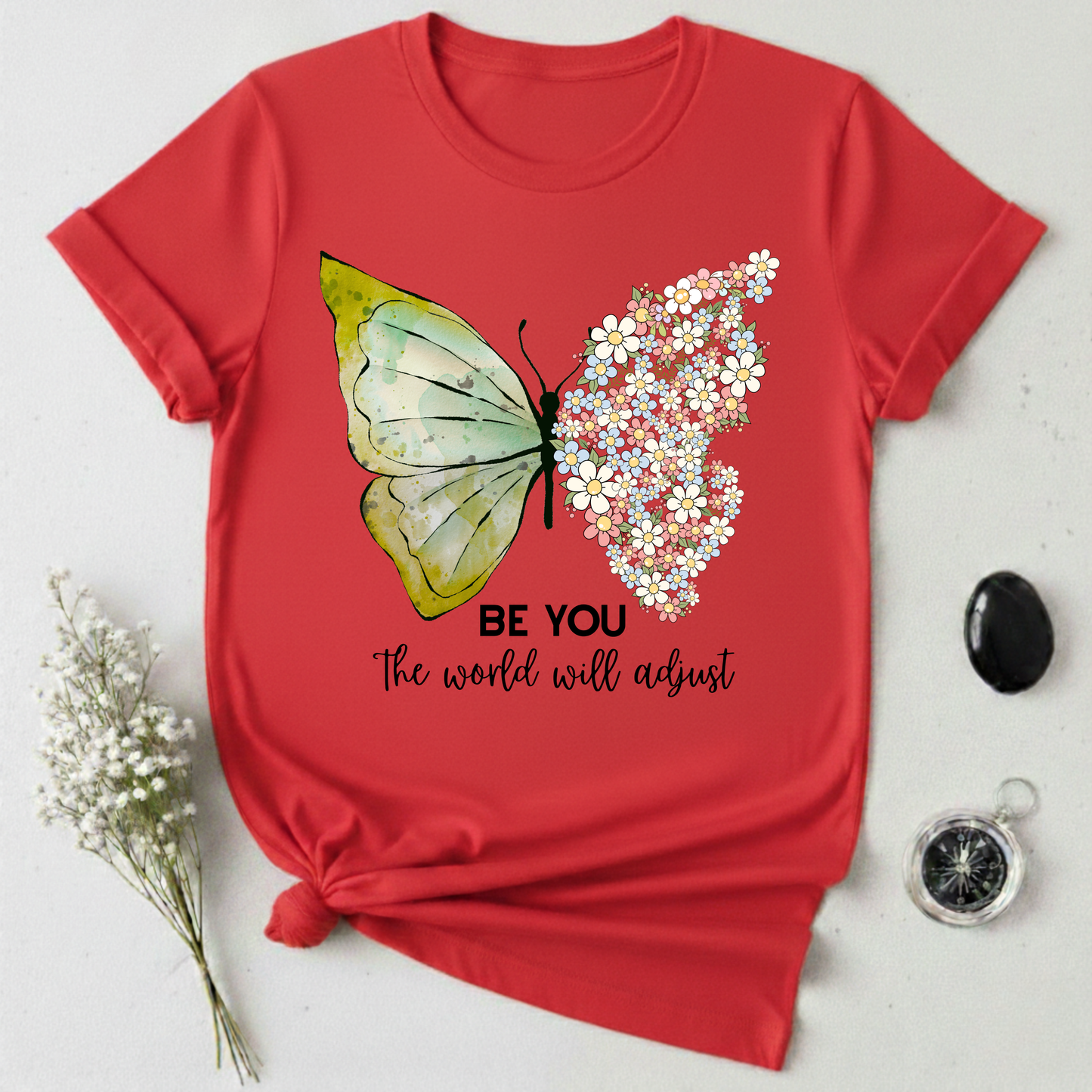 Be You T-Shirt