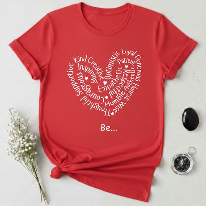 Be... T-Shirt