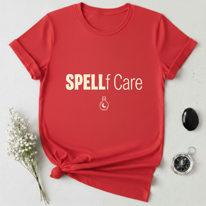 Spellf Care  T-Shirt